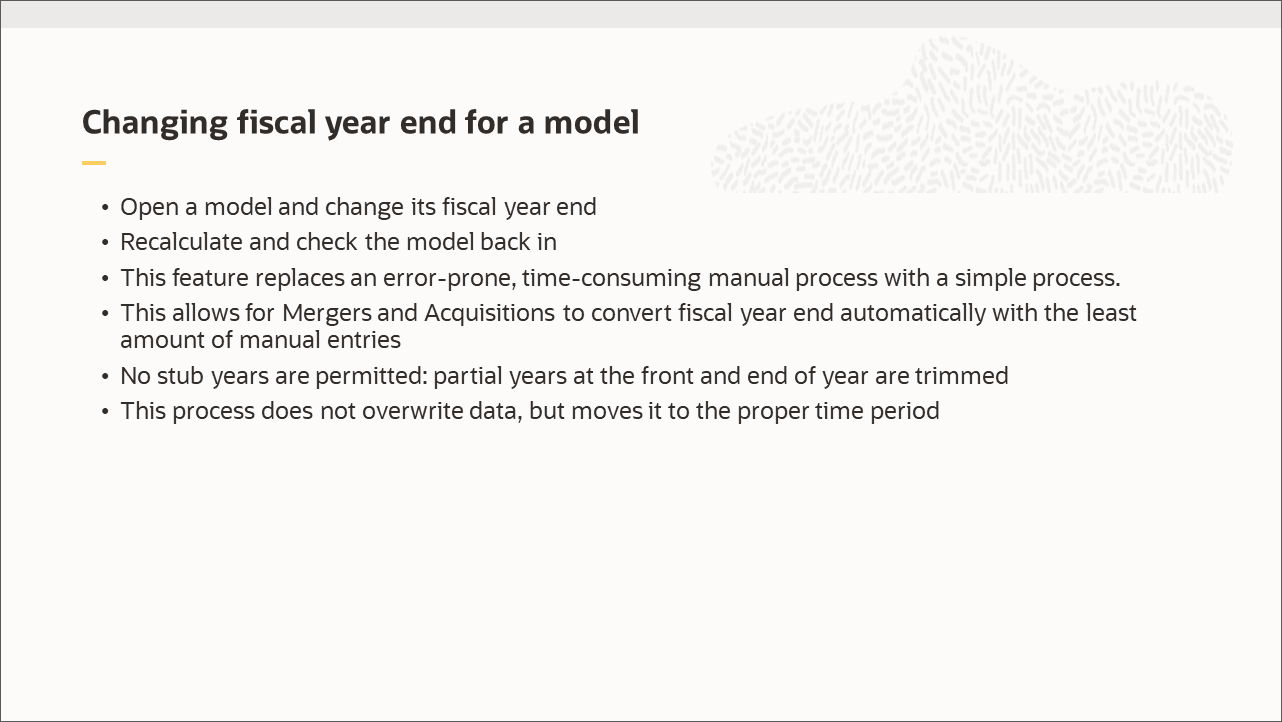Changing fiscal year end for a model